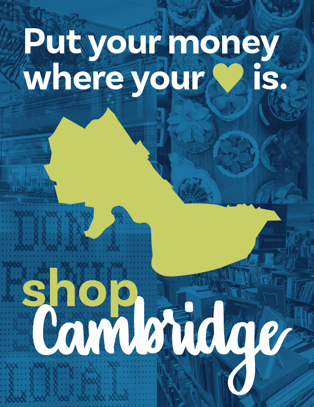 Poster for a campaign to shop local for the City of Cambridge Community Development Department.