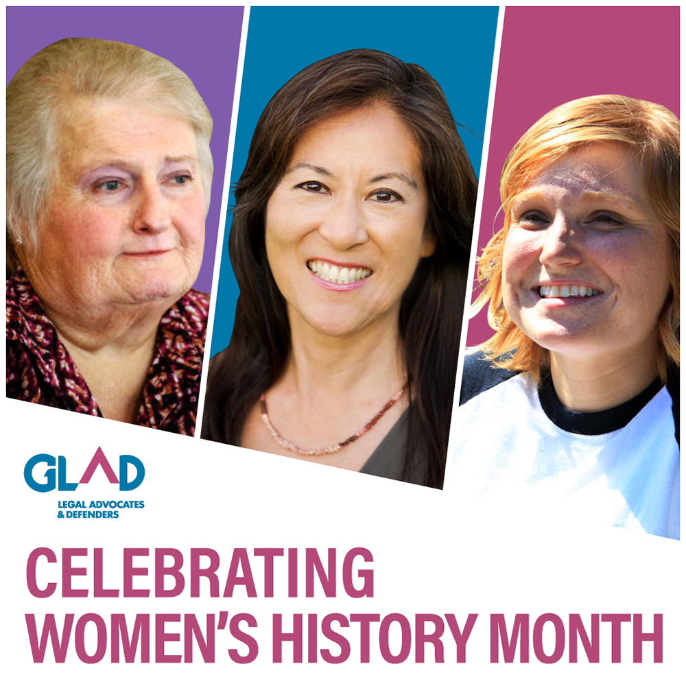 Social media graphic celebrating Women's History Month for GLBTQ Legal Advocates and Defenders (GLAD).